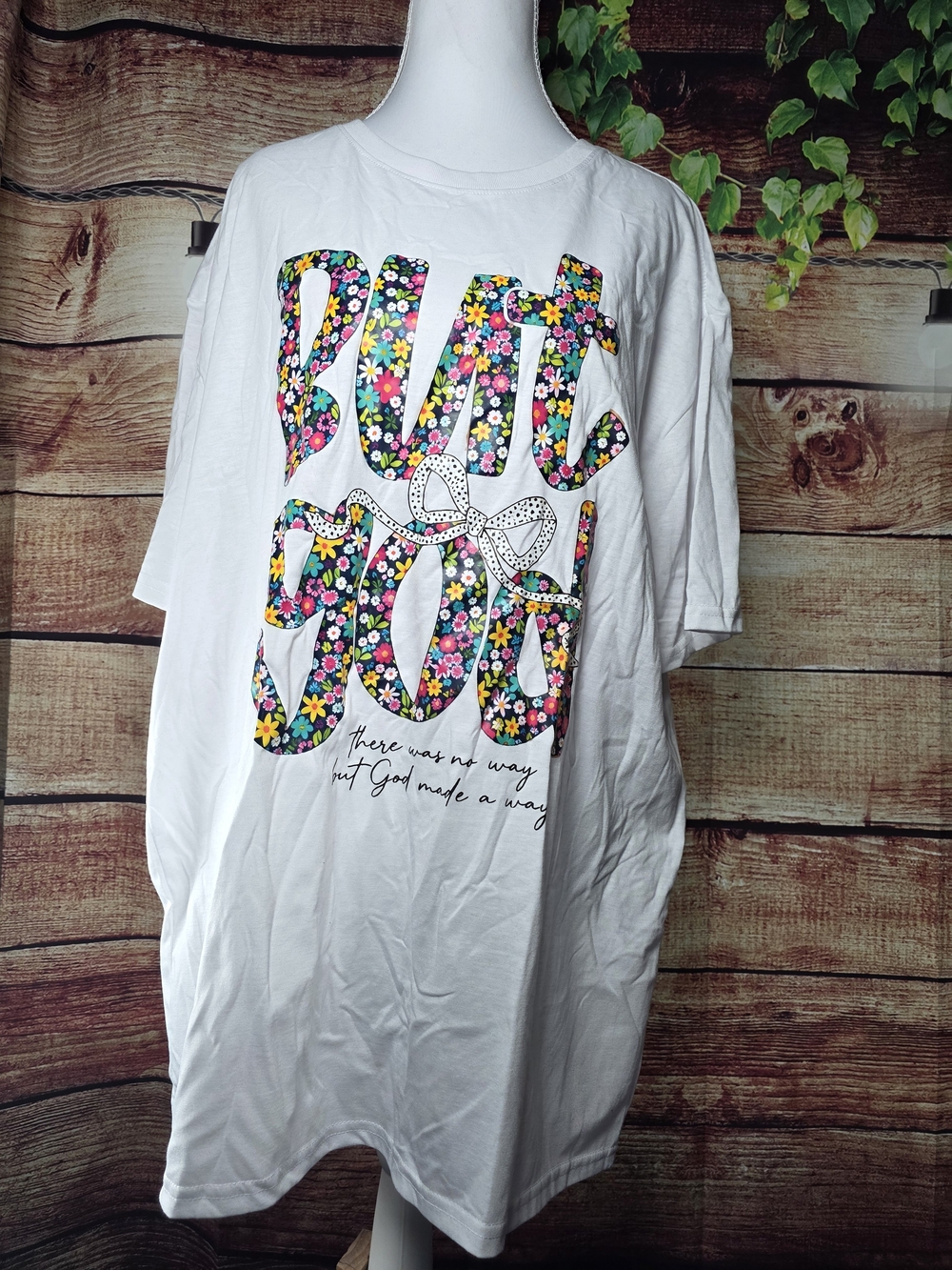 NWOT White 'But God' Floral Graphic Tee